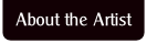 About the Artist.